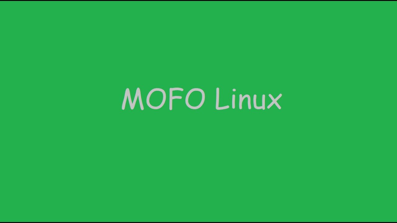 MOFO Linux Обзор.  Операционная система для обхода блокировок [ПЕРЕЗАЛИВ]