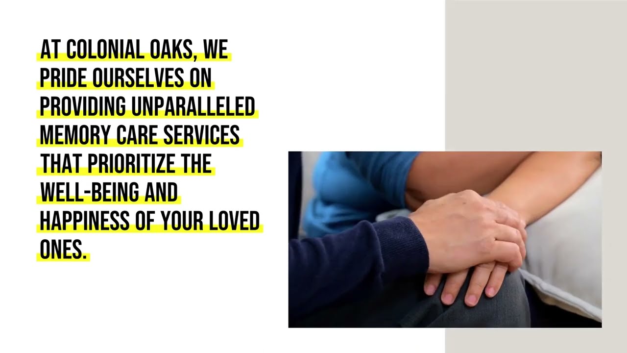 Best Memory Care Facilities Near Me By Colonial Oaks 1