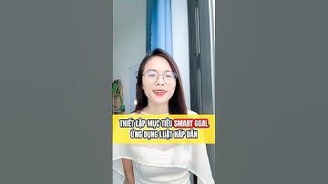 Thiết lập mục tiêu ứng dụng Luật Hấp Dẫn: thu hút quý nhân, nguồn lực, cơ hội. - P1