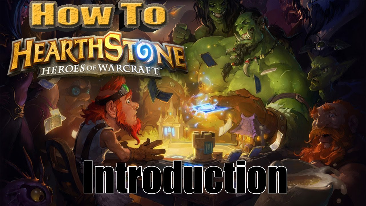 How To Hearthstone: Introduction