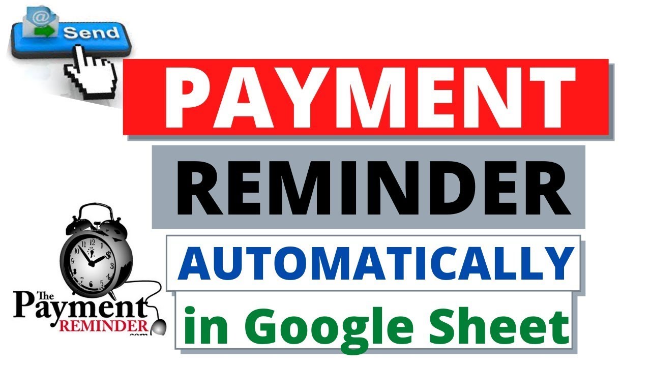 Payment Reminder Automatically from Google Sheets, Send Welcome Email ...