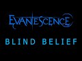 Evanescence  blind belief lyrics the bitter truth