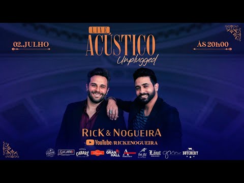 Live ao vivo Rick e Nogueira – Acústico Unplugged