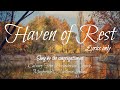 Haven Of Rest Lyrics Only Haven Of Rest Lyrics Only