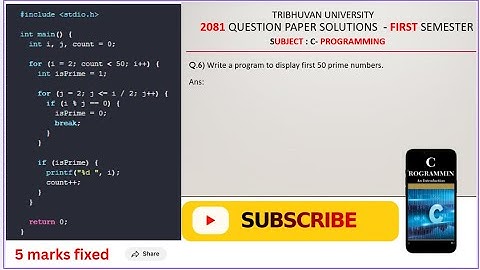 Display First 50 Prime Numbers in C | Prime Number Explained | BSc CSIT 1st Semester | TU 2081 Qno.6