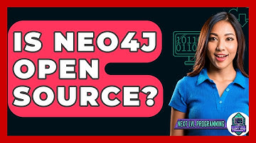 Is Neo4j Open Source? - Next LVL Programming