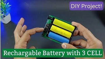 DIY Electronic Project: Creating a 3-Cell Rechargeable Battery with BMS System | JLCPCB