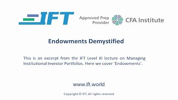 Level III CFA: Endowments Demystified