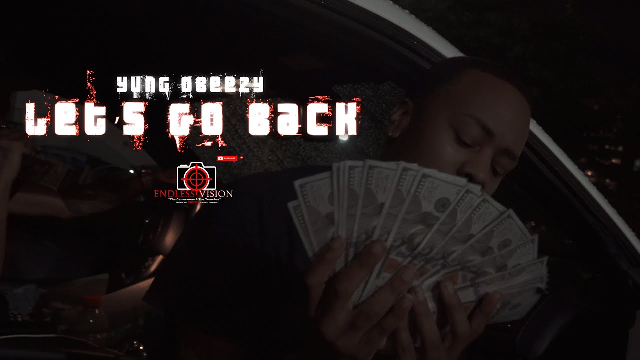 YouTubeでYung Obeezy - Let's Go Back | Shot By Cameraman4TheTrenchesを視聴