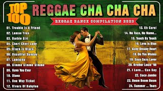 Bagong Nonstop Cha Cha 2023 🌽 New Best Reggae Cha Cha Disco Medley 2023 🌽 Reggae Music Mix