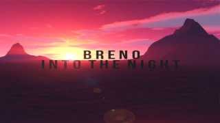 Breno - Into The Night (Original Mix)