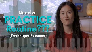 Technique-Focused: Your Step-by-Step Piano Practice Routine