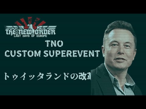 [Hoi4] TNO風スーパーイベント「トゥイッタランドの改革」