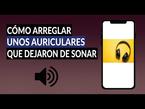 ¿Cómo Arreglar unos Auriculares Que han Dejado de Sonar? - Guía Paso a Paso