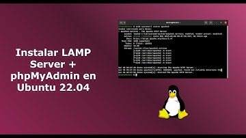 Instalación de LAMP Server (Apache, MySQL, PHP) + phpMyAdmin en Ubuntu (22.04)  | 2023