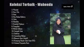 Koleksi Album - Waheeda (Lagu-lagu Terbaik)