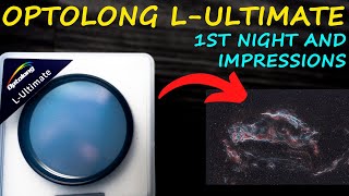 [NEW] First Look at the Optolong L-ULTIMATE Filter