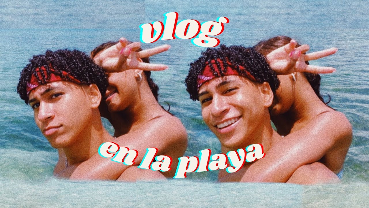 VLOG en la playa - Alvin Gomes
