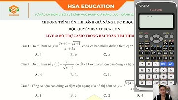 Cách sử dụng máy tính cầm tay Casio trong bài toán tìm tiệm cận - Bổ trợ Casio