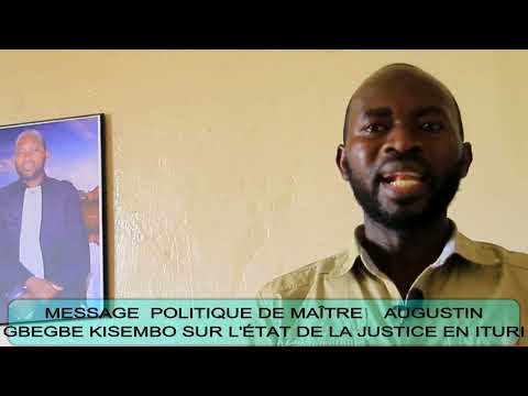 Candidat député provincial à Bunia N°115, pourquoi est-il important de voter Me Augustin Gbegbe ?