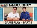 Samurai spirit  game play 1