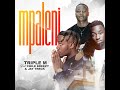 Triple M - Mpaleni ft Chile Breezy & Jay Treck (Official Audio)