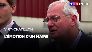 Viry-Châtillon : l'émotion d'un maire