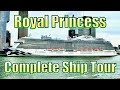 Royal Princess Ship Tour