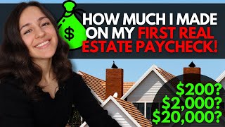 My FIRST Real Estate Paycheck! | How much do real estate agents make?