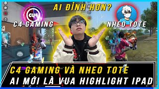 C4 Gaming Và Nheo ToTe Ai Mới Là Vua Highlight Trên Ipad Trong Free Fire | Jeeker Play