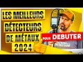 Les meilleurs dtecteurs de mtaux 2024 pour dbuter 