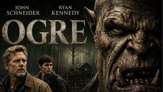 Ogre | Full Horror Movie in English (HD Monster Feature)