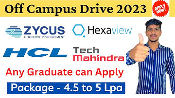 Zycus Tech Mahindra Off Campus Drive 2023 | HCL Tech Recruitment 2023| Hexaview Freshers Hiring 2022
