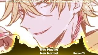 Nightcore-New Normal(W/Lyrics)