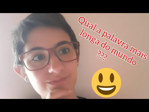 Vídeo: Qual é a palavra mais longa no top 10?