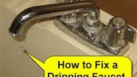 How to Fix a Dripping Faucet