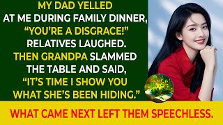 My Dad Called Me a Failure at Dinner… Then Grandpa Revealed a Secret That Changed Everything