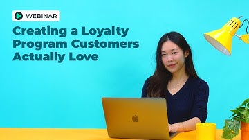 [S1EP2] Consumer Loyalty Webinar: Creating a Loyalty Program Customers Actually Love