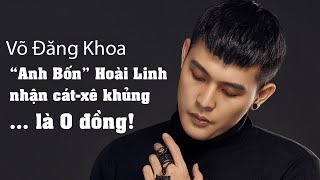 Võ Đăng Khoa: Anh Hoài Linh nhận cát-xê... 0 đồng | Người nổi tiếng | Tiếp Thị & Gia Đình