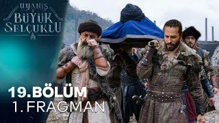 The Great Seljuk Uyanis Buyuk Selcuklu Episode 19 Trailer  Nizam e Alam Episode 19 Trailer Urdu