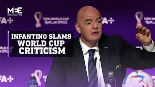 ‘I'm defending football and injustice’: Fifa chief Infantino hits out at Qatar World Cup criticism