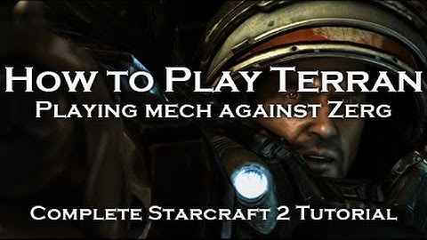 [Starcraft 2: HoTS] Terran Tutorials - Mech Builds vs Zerg (TvZ)