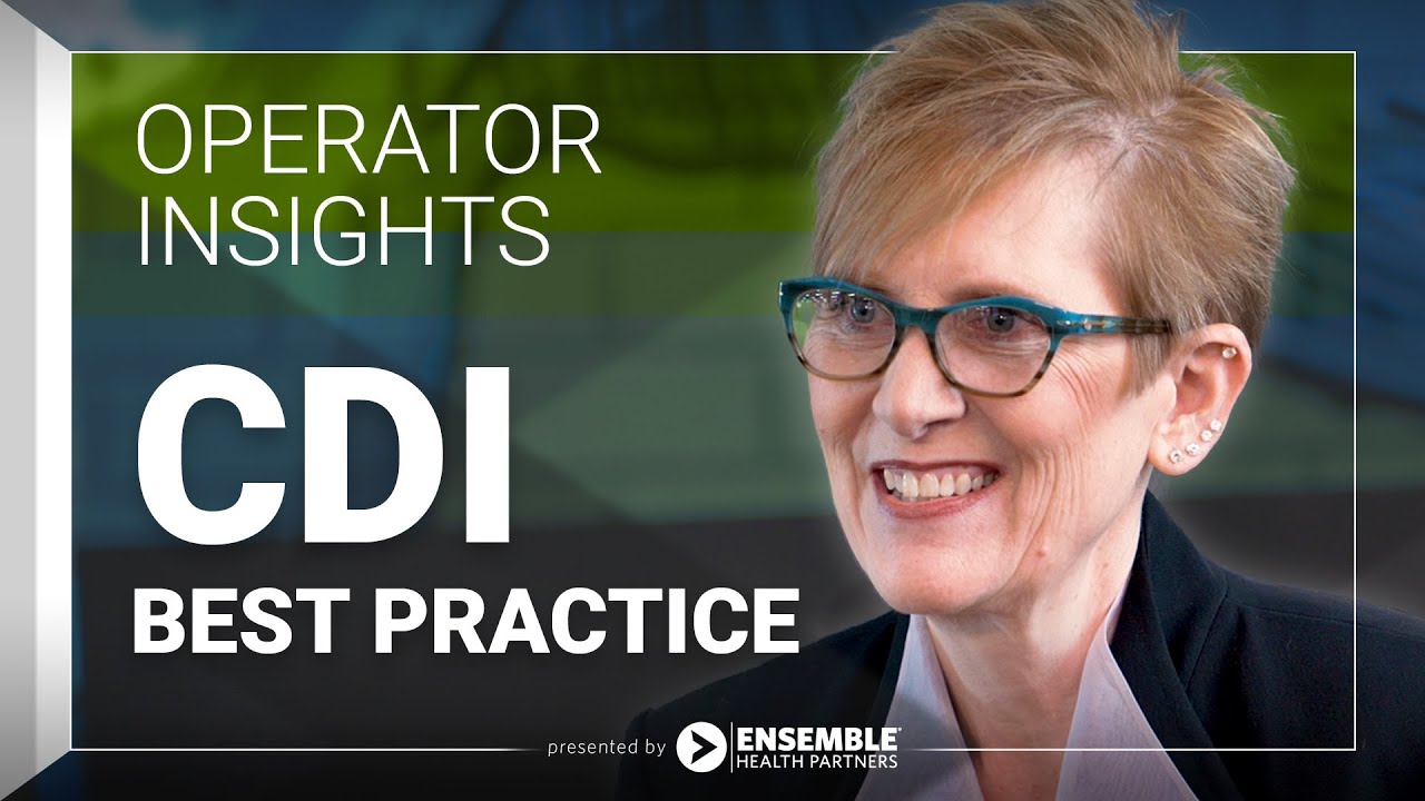 CDI Best Practice ๐ธ Clinical Documentation Improvement ๐ธ OPERATOR INSIGHTS
