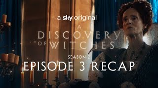 A Discovery Of Witches: Series 2 Episode 3 in 120 seconds