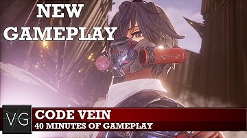 Code Vein (PS4 Pro) - 40 Minutes of Gameplay | New Gameplay May 2019