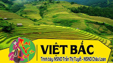 [Ngâm Thơ] Việt Bắc - Thơ: Tố Hữu - NSND Châu Loan ft. NSND Trần Thị Tuyết