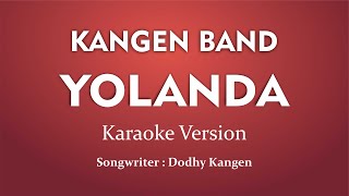 Download Yolanda - kangen band karaoke Yolanda - kangen band karaoke