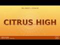 Citrus High | Citrus Pop | D2D