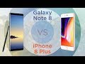 iPhone 8 Plus vs Galaxy Note 8: сравниваем производительность