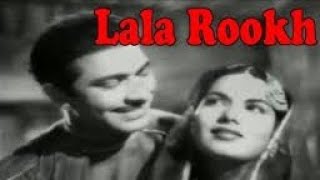 Lala Rukh (1958) Asha – Le ja meri duaen daman chhudane wale, Daman chhudane wale – Khaiyyam